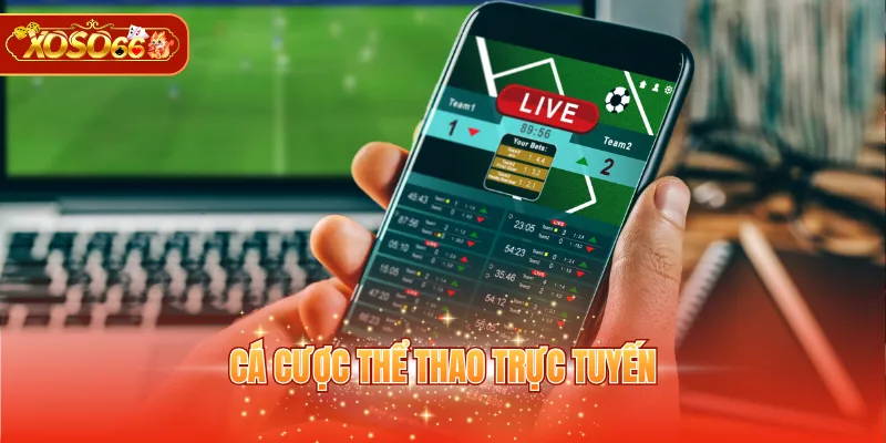cá cược thể thao trực tuyến